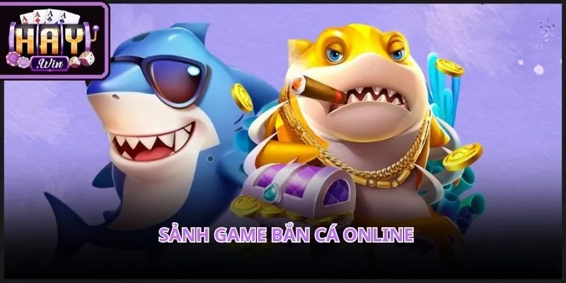 Nhiều người chơi lựa chọn tham gia sảnh game bắn cá online siêu hot