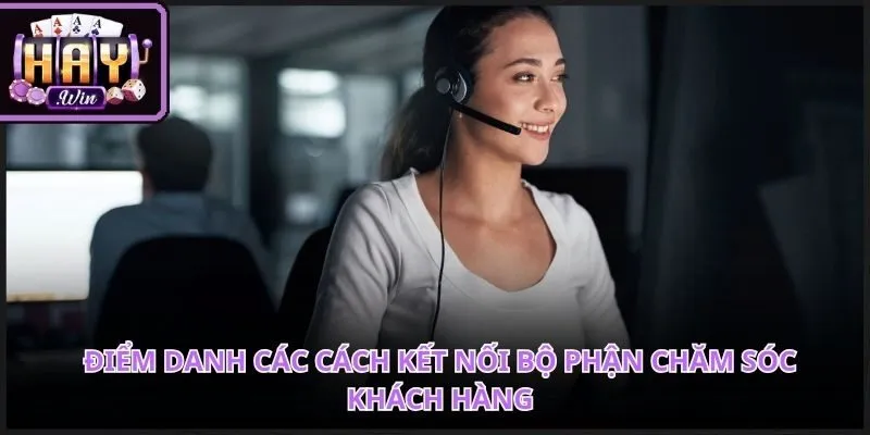 Nhiều kênh thông tin đa dạng giúp người chơi kết nối nhanh chóng với tổng đài.