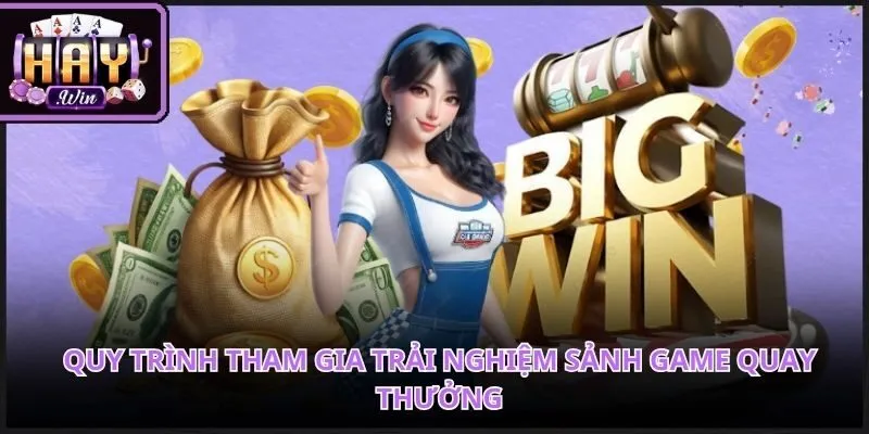 Các bước tham gia nổ hũ HAYWIN diễn ra vô cùng nhanh chóng và thuận tiện