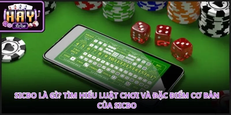 Sicbo Là Gì